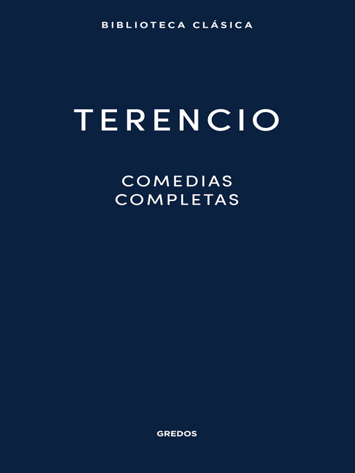 Title details for Comedias completas by Terencio - Available